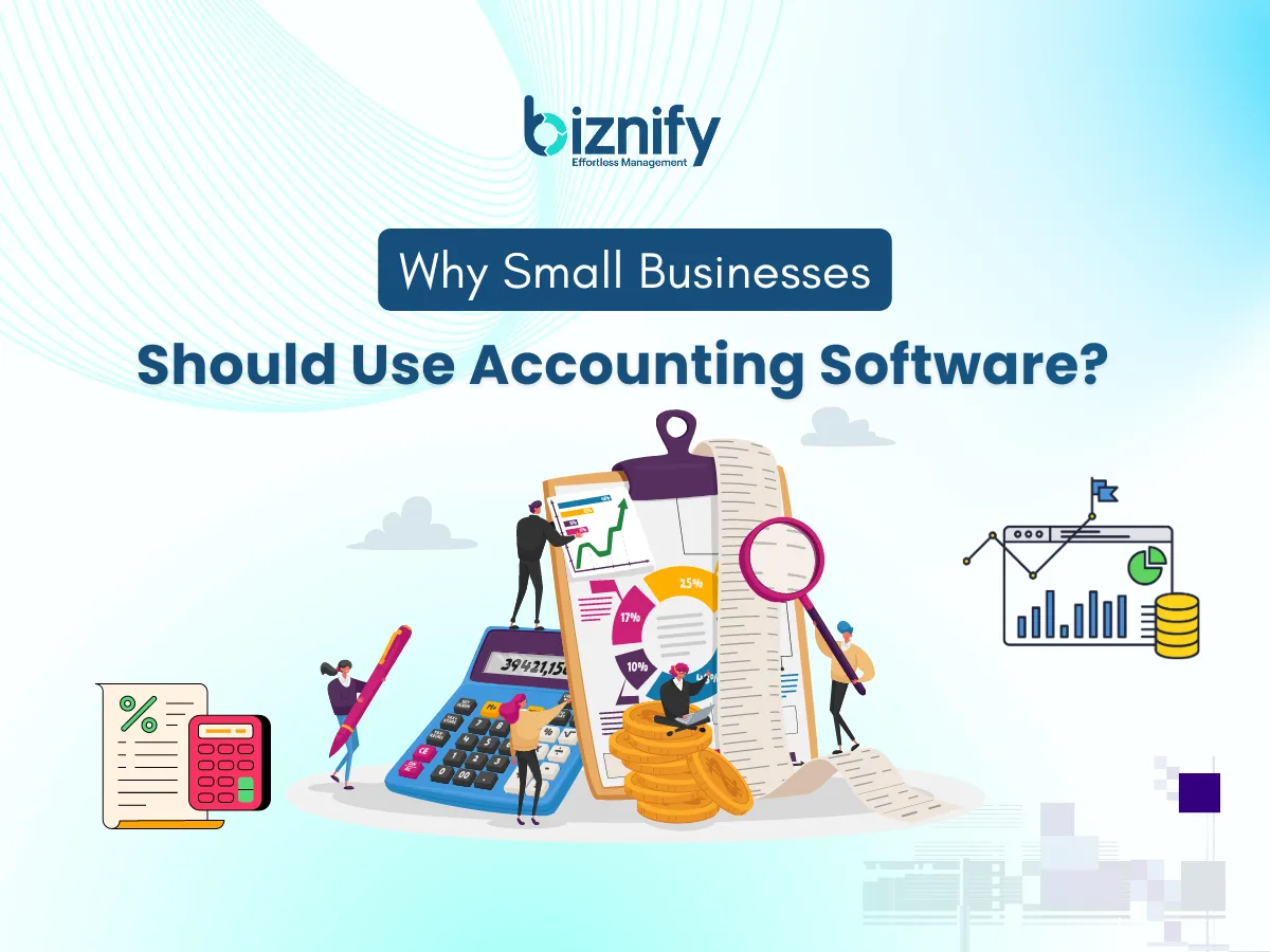 Why Small Businesses Should Use Accounting Software?